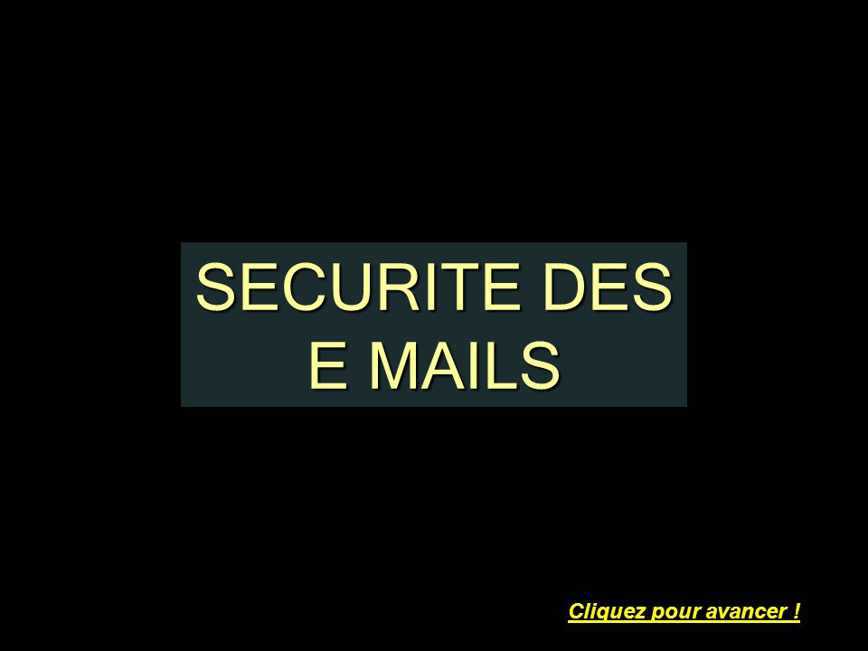 securite-de-mails-en-entreprise-comment-sy-prendre2